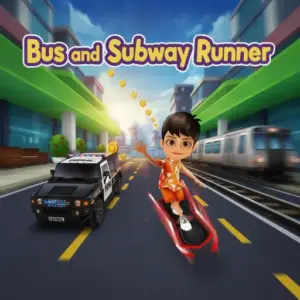 Bus and Subway Runner